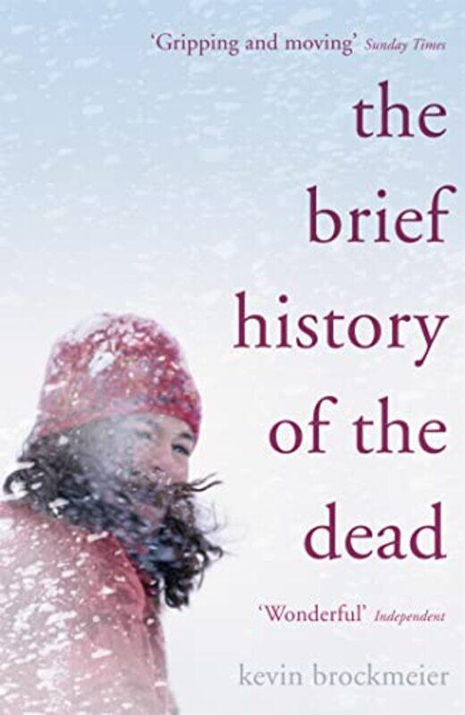 

The Brief History of the Dead by Kevin Brockmeier-Paperback