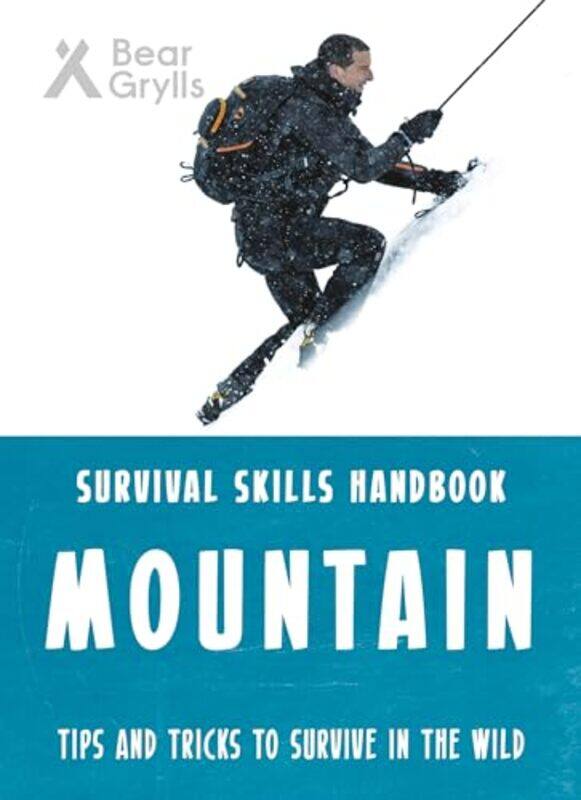 

Bear Grylls Survival Skills Mountains by Bear Grylls-Paperback