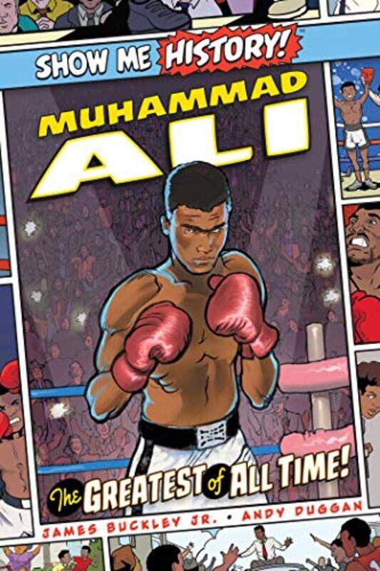 

Muhammad Ali The Greatest of All Time by James, Jr BuckleyAndy Duggan-Hardcover