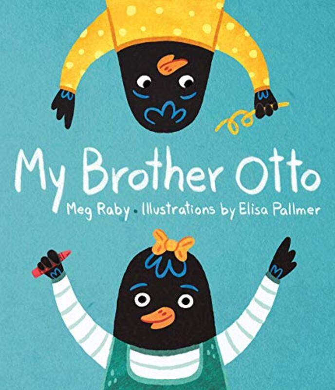 

My Brother Otto by Elisa PallmerMeg Raby-Hardcover