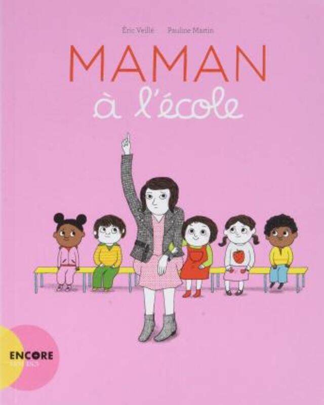 

MAMAN A L'ECOLE.paperback,By :VEILLE ERIC / MARTIN