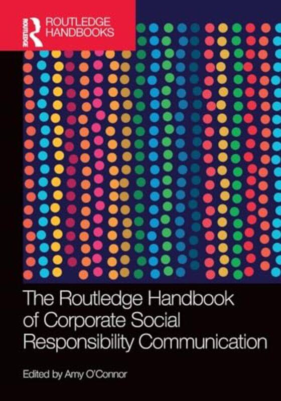 

The Routledge Handbook of Corporate Social Responsibility Communication by Phil Mather-Paperback