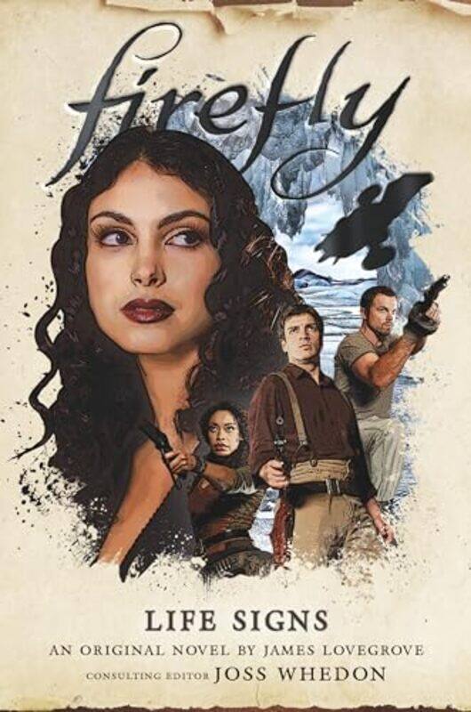 

Firefly Life Signs by James Lovegrove-Paperback