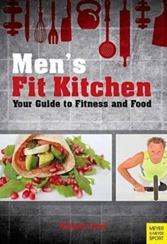 

Men's Fit Kitchen: Your Guide to Fitness and Food.paperback,By :Michael Lloyd