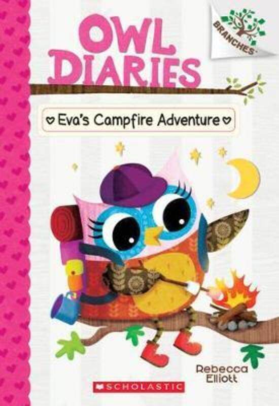 

Eva's Campfire Adventure: A Branches Book (Owl Diaries #12), Volume 12