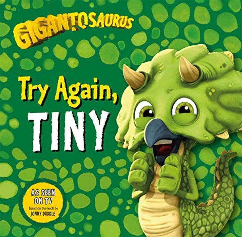 

Gigantosaurus: Try Again, TINY,Paperback,by:Duddle, Jonny
