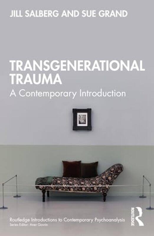 

Transgenerational Trauma by Jill NYU Postdoctoral Program in Psychotherapy and Psychoanalysis, USA SalbergSue Grand-Paperback