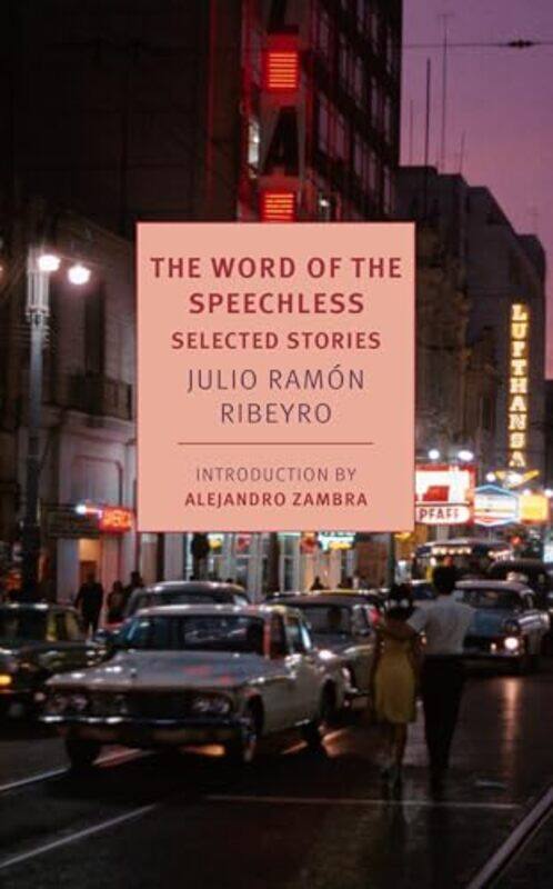 

The Word of The Speechless by Julio Ramon Ribeyro-Paperback