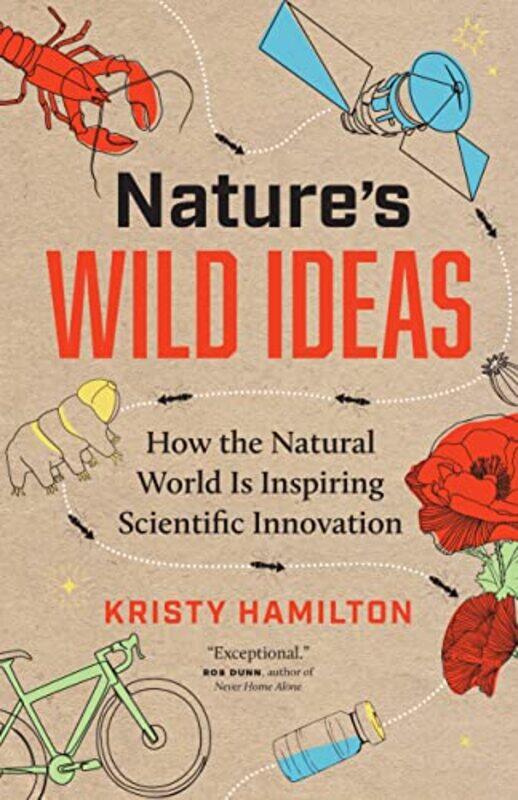 

Natures Wild Ideas by Kristy Hamilton-Hardcover