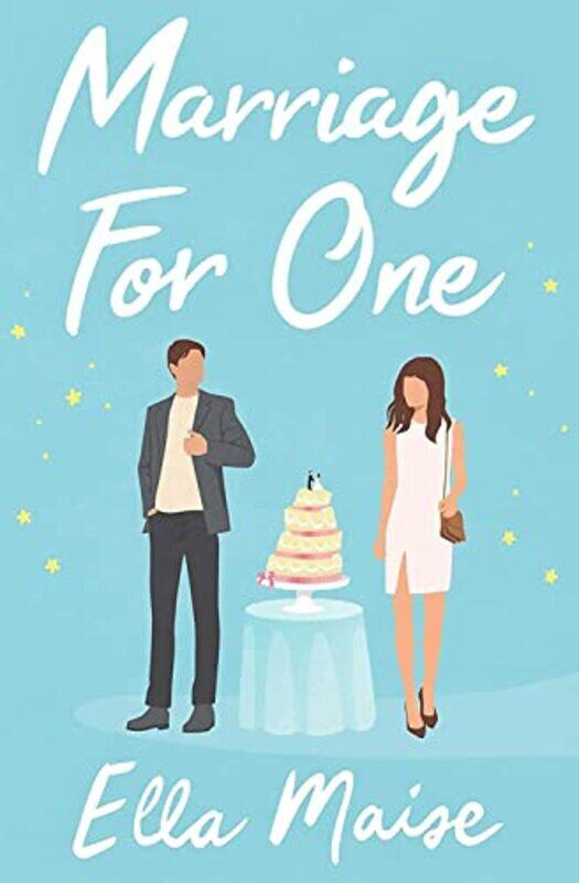 

Marriage for One,Paperback by Maise, Ella