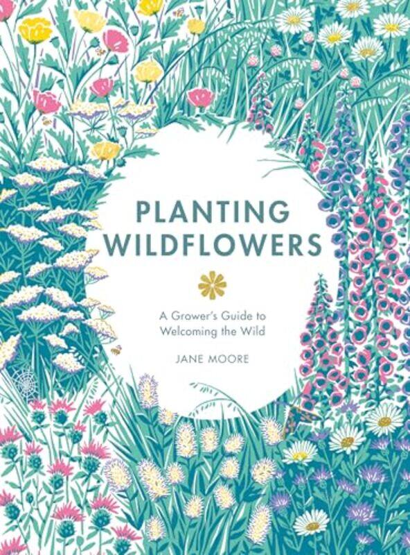 

Planting Wildflowers by Jane Moore -Hardcover