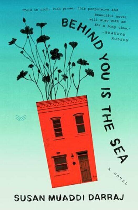 

Behind You Is The Sea By Muaddi Darraj Susan - Hardcover