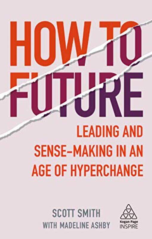 

How to Future by Scott SmithMadeline Ashby-Paperback
