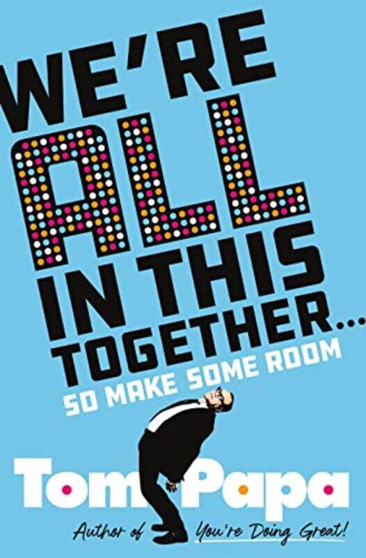 

Were All In This Together by Tom Papa-Hardcover