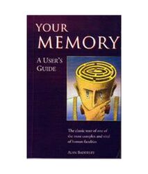 Your Memory A User'S Guide, Paperback Book, By: Alan Baddeley