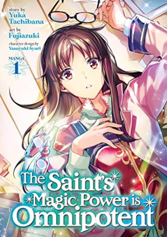 The Saints Magic Power is Omnipotent (Manga) Vol. 1 , Paperback by Tachibana, Yuka