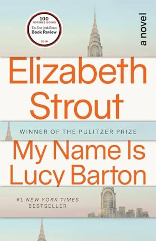 

My Name Is Lucy Barton A Novel By Strout, Elizabeth -Paperback