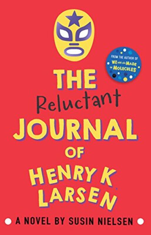

The Reluctant Journal of Henry K Larsen by Susin Nielsen-Paperback