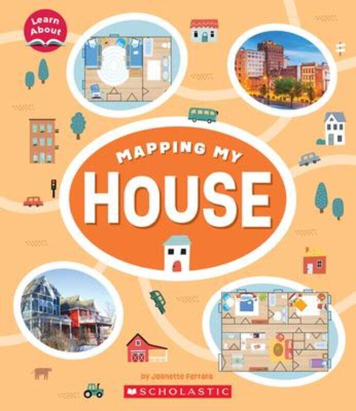 

Mapping My House (Learn About),Paperback,ByFerrara, Jeanette