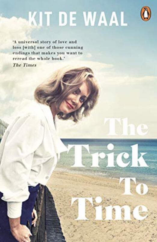 

The Trick to Time by Kit de Waal-Paperback