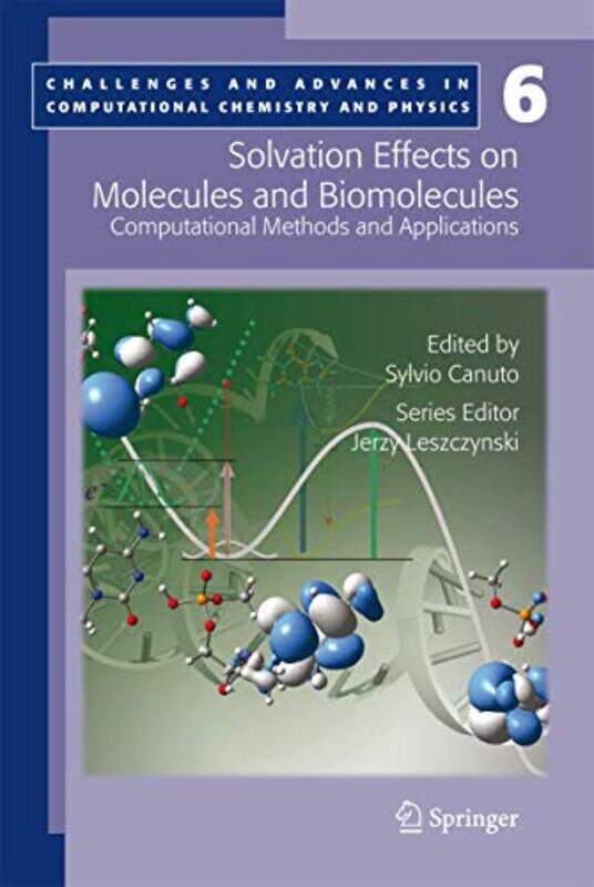 

Solvation Effects on Molecules and Biomolecules by Sylvio Canuto-Paperback
