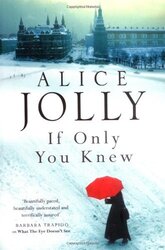 If Only You Knew, Paperback, By: Alice Jolly