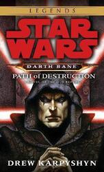 Path of Destruction: Star Wars Legends (Darth Bane),Paperback,ByDrew Karpyshyn