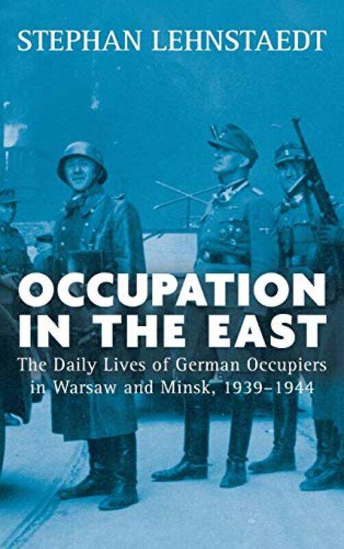 

Occupation in the East by Stephan LehnstaEDT Perfume-Hardcover