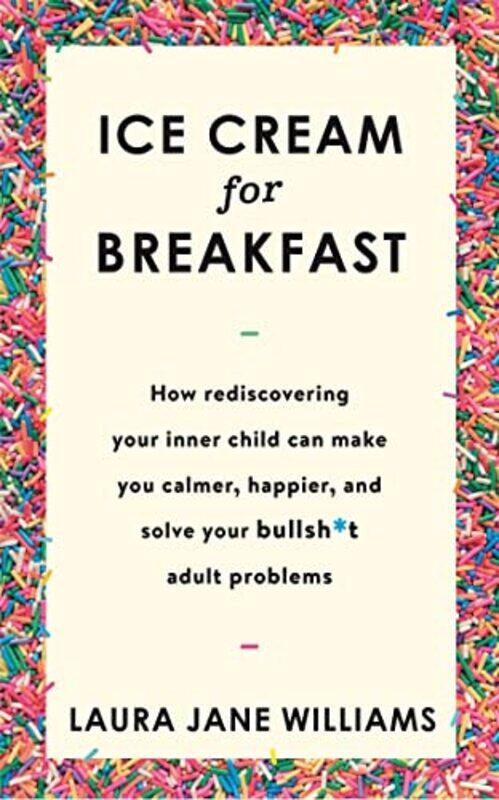 Ice Cream for Breakfast by Laura Jane Williams-Paperback