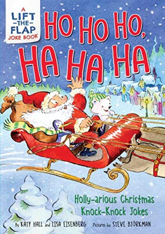 

Ho Ho Ho Ha Ha Ha Hollyarious Christmas KnockKnock Jokes by Maddie BaileyAlice Bailey-Paperback