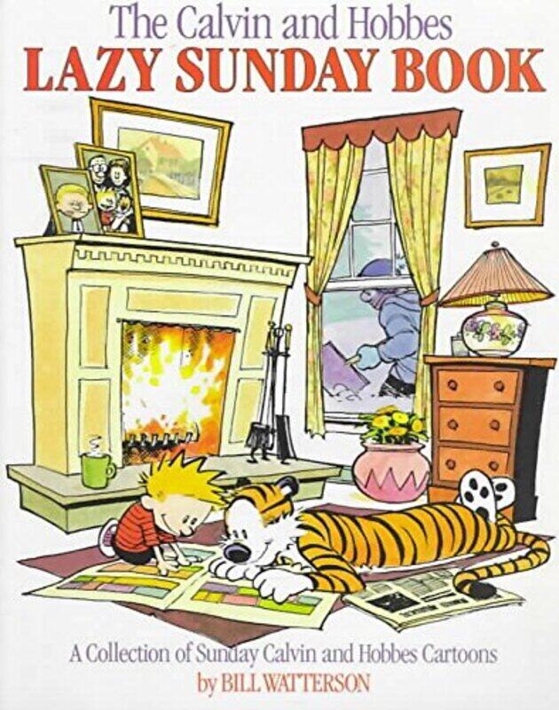 

Calvin And Hobbes Lazy Sunday Book A Collection Of Sunday Calvin And Hobbes Cartoons By Bill Watterson Paperback