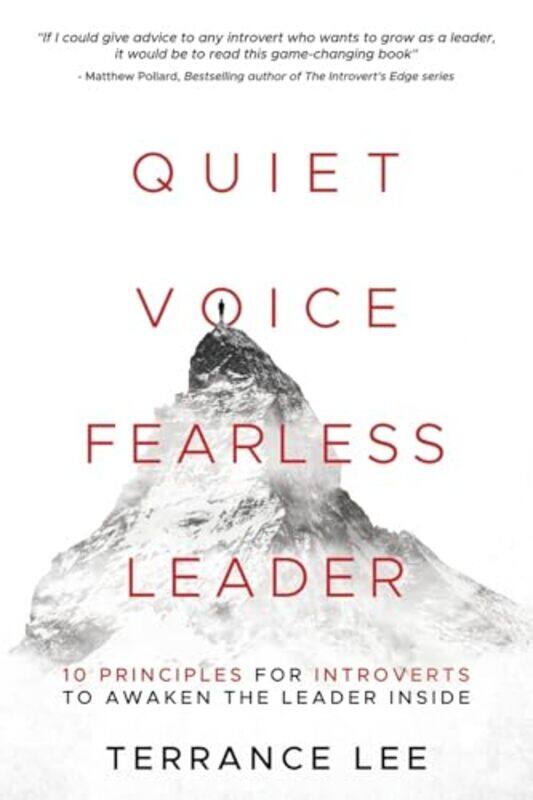 

Quiet Voice Fearless Leader 10 Principles For Introverts To Awaken The Leader Inside by Lee, Terrance..Paperback