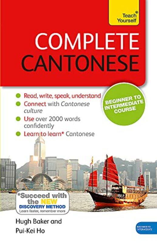 

Complete Cantonese Beginner To Intermediate Course Book And Audio Support Baker, Hugh - Pui-Kei, Ho Paperback
