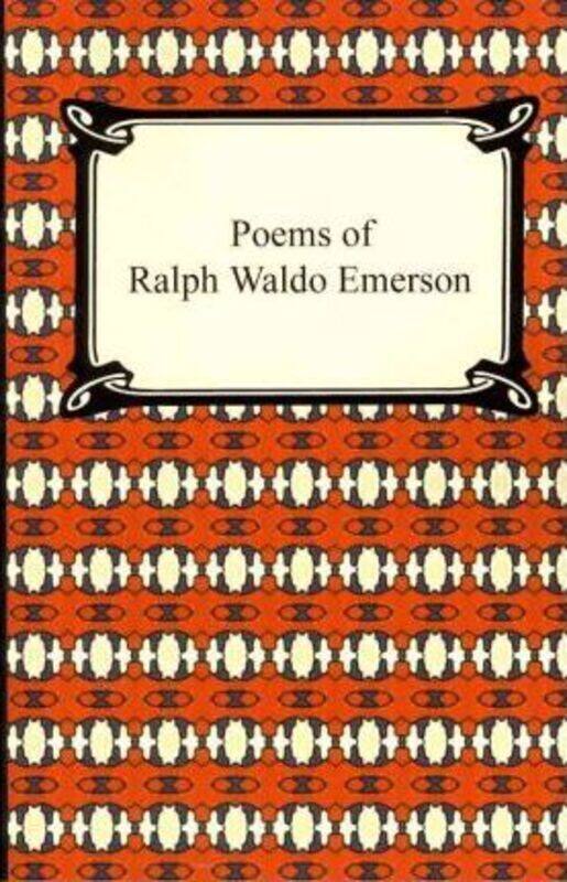 

Poems of Ralph Waldo Emerson, Paperback Book, By: Ralph Waldo Emerson