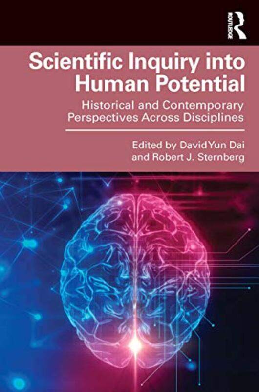 

Scientific Inquiry into Human Potential by David Yun University at Albany, USA DaiRobert J Sternberg-Paperback