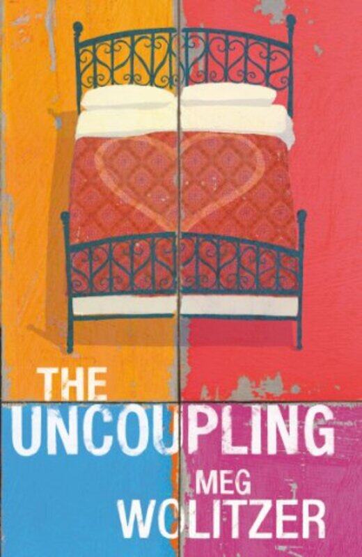 

The Uncoupling by Meg Wolitzer-Paperback