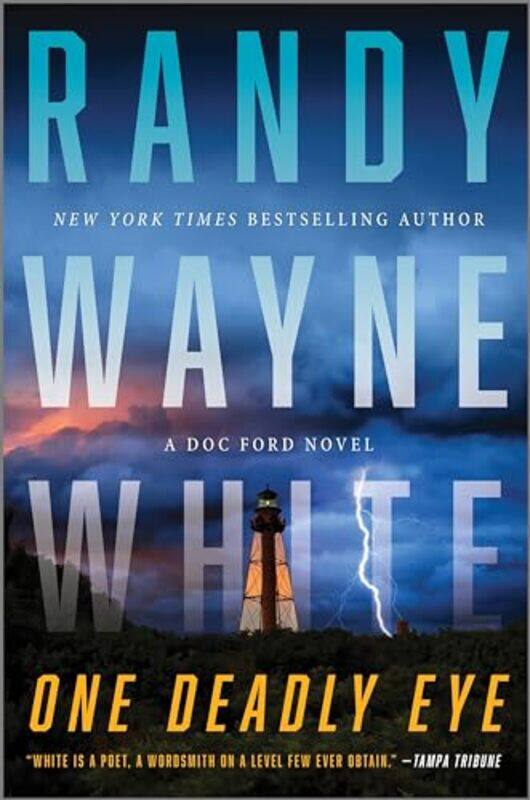 

One Deadly Eye By Wayne White Randy - Hardcover