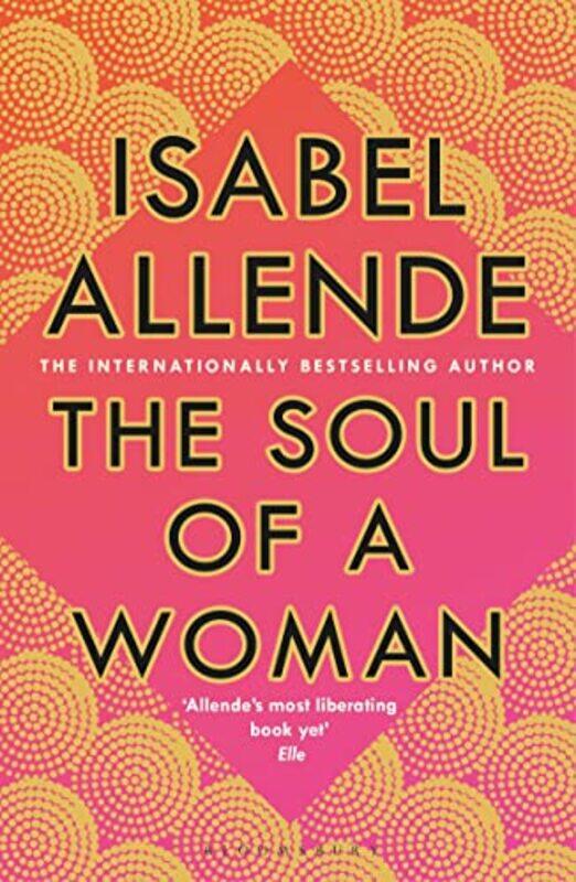

The Soul Of A Woman, Paperback by Allende, Isabel