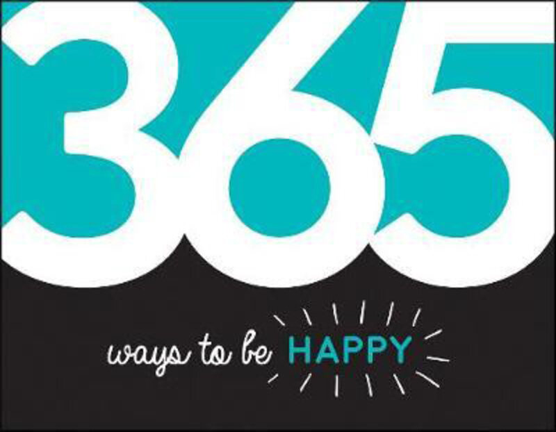 

365 Ways to Be Happy: Inspiration and Motivation for Every Day, Paperback Book, By: Summersdale Publishers