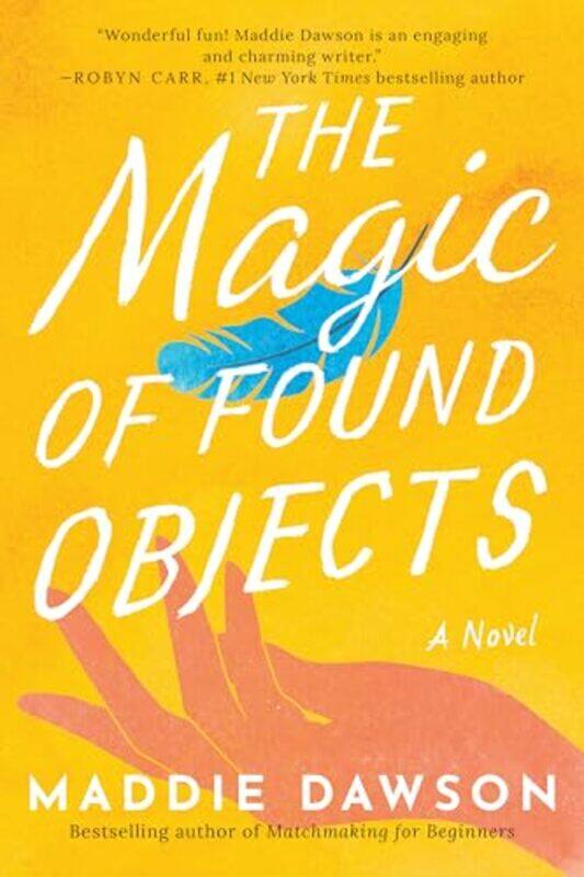 

The Magic of Found Objects by Maddie Dawson-Paperback