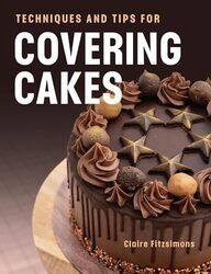 Techniques and Tips for Covering Cakes by Collins GCSE-Paperback