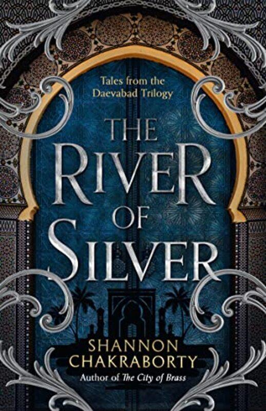 

The River of Silver by Shannon Chakraborty-Paperback
