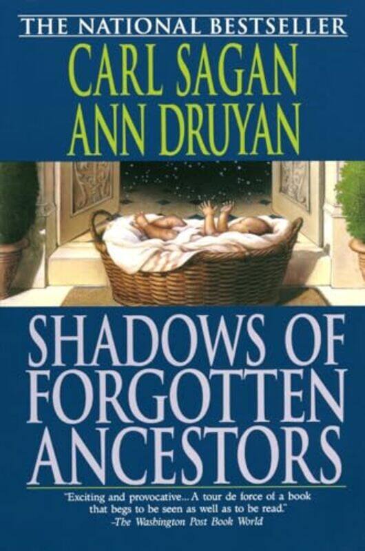 

Shadows Of Forgotten Ancestors By Sagan, Carl - Druyan, Ann -Paperback