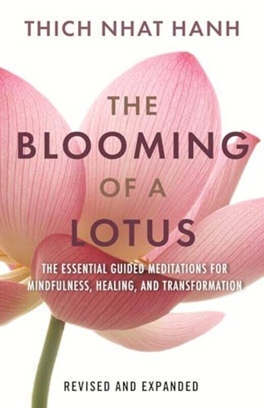 

The Blooming of a Lotus by Thich Nhat Hanh-Hardcover