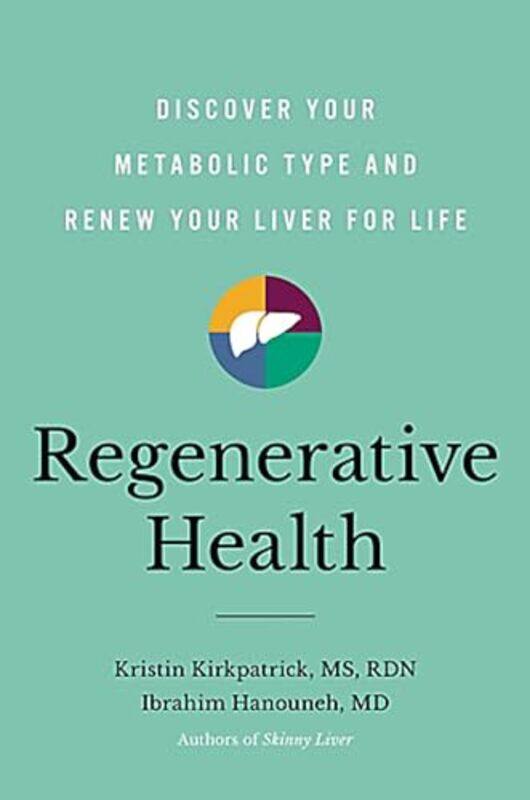 

Regenerative Health By Kirkpatrick Kristin - Hardcover
