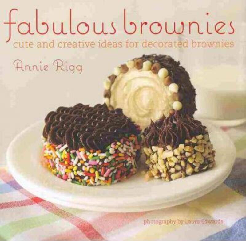 

Fabulous Brownies.Hardcover,By :Annie Rigg