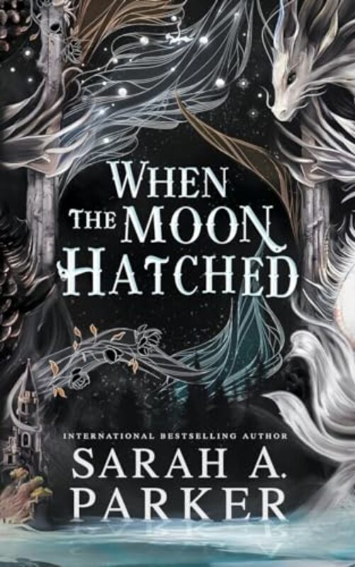 When The Moon Hatched by Parker, Sarah A -Paperback