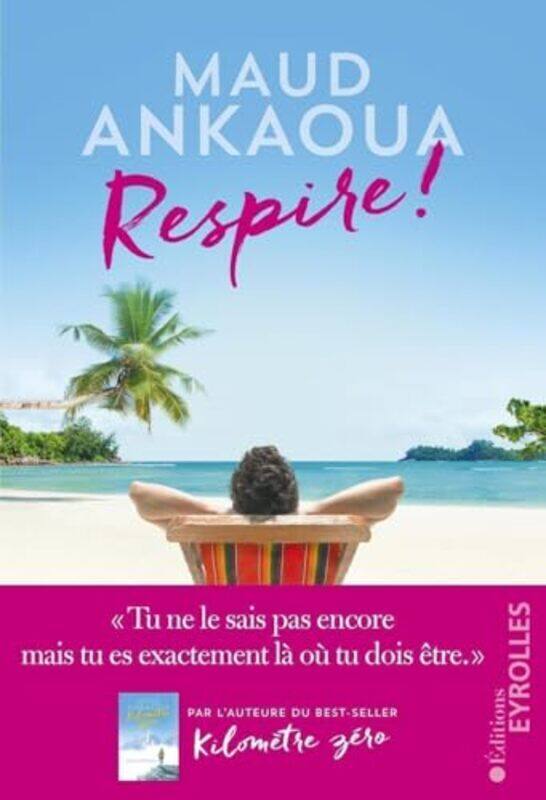 

Respire Le Plan Est Toujours Parfait By Ankaoua Maud - Paperback