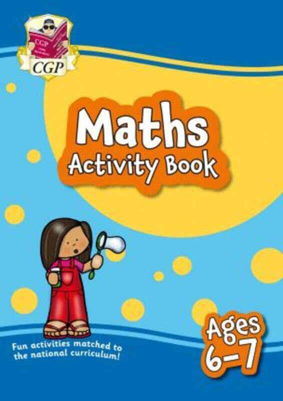 

New Maths Activity Book for Ages 6-7: perfect for home learning.paperback,By :Books, CGP - Books, CGP