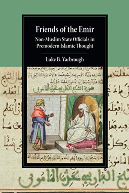 

Friends of the Emir by Luke B University of California, Los Angeles Yarbrough-Paperback